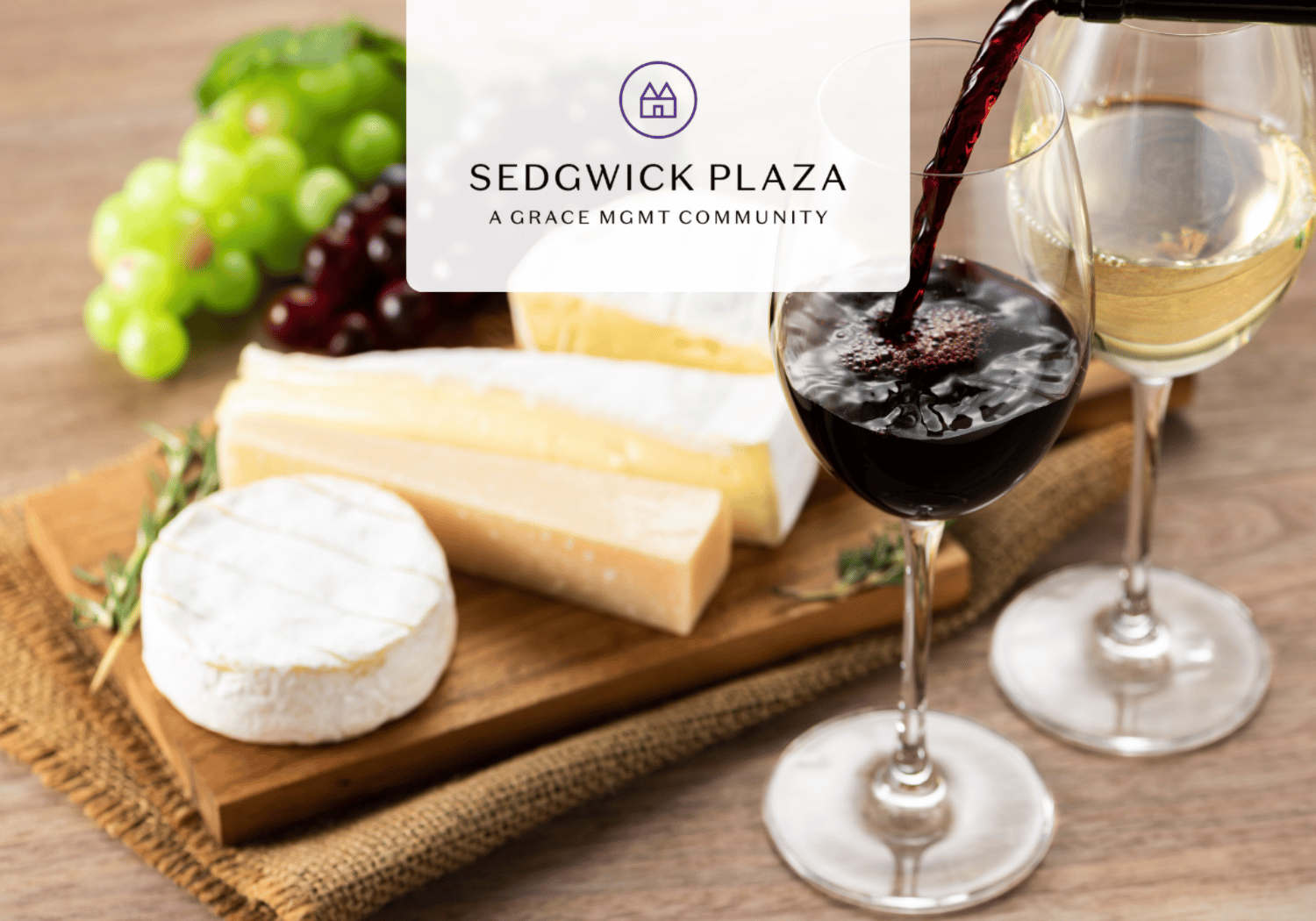 Cheese board with assorted cheeses and grapes on a wooden tray, two wine glasses being filled in the foreground, Sedgwick Plaza branding overlay in the center.