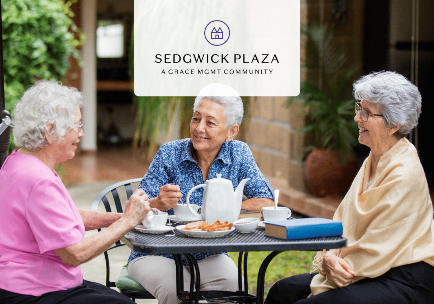 Three elderly women sit around a metal outdoor table, chatting over tea and cookies as a teapot sits on the table. Sedgwick Plaza branding is visible at the top.